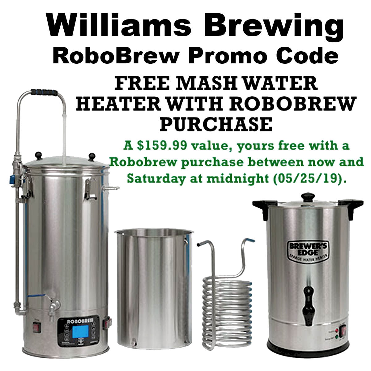 Williams Brewing Promo Code Free Sparge Water Heater With The Purchase Of A RoboBrew
