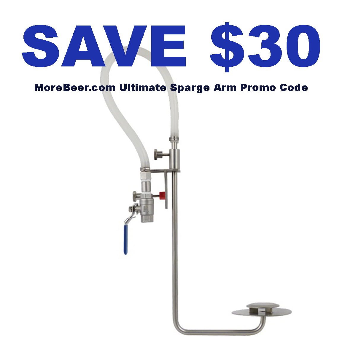 Save $30 at MoreBeer.com on their 5 Star Rated Ultimate Sparge Arm